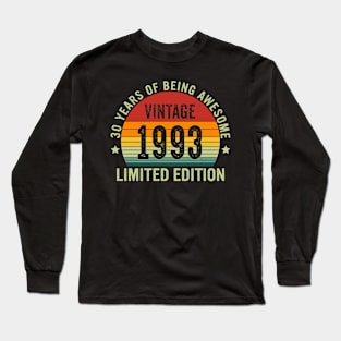 Vintage 1993 Limited Edition 30 Years Of Being Awesome Long Sleeve T-Shirt